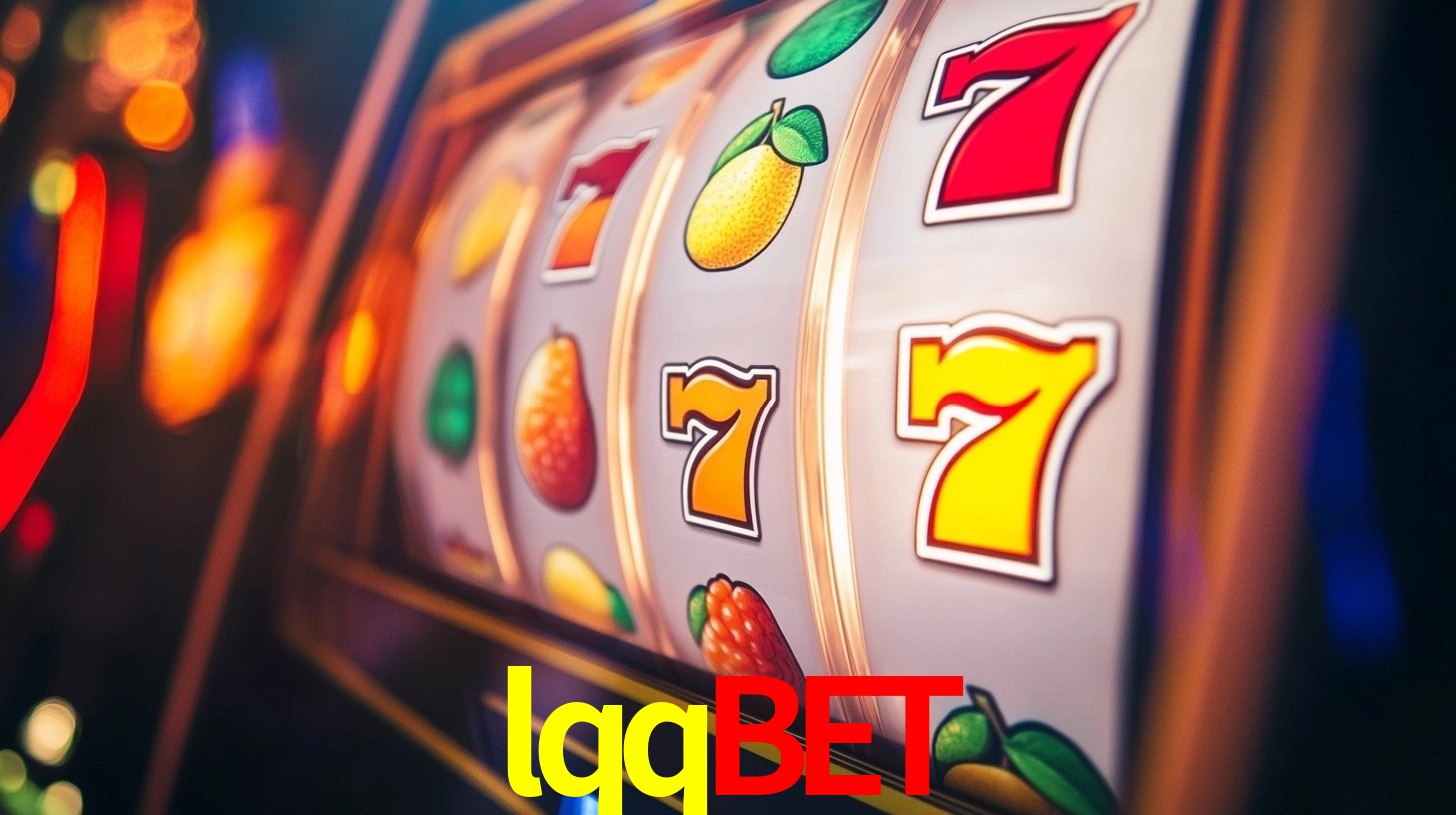 lqqbet: Jogos de Caça-Níqueis-Altas Recompensas, Roleta-Velocidade, Blackjack-Desafios Máximos